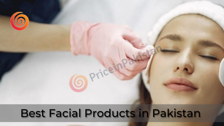 Best Facial Products in Pakistan-PIP