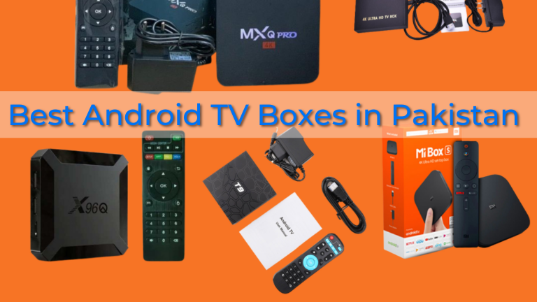 Best Android TV Boxes in Pakistan-Price in Pakistan
