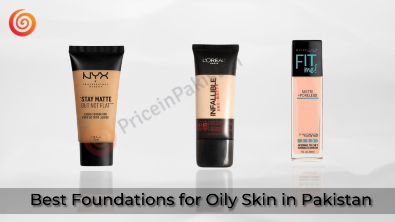 Best Foundations for Oily Skin in Pakistan-pip